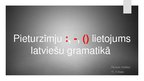 Prezentācija 'Pieturzīmju lietojums latviešu gramatikā', 1.