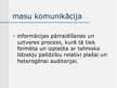 Prezentācija 'Masu komunikācija', 3.