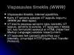 Prezentācija 'Globālais tīkls - internets, tā vēsture. Pakalpojumu veidi', 6.