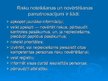 Prezentācija 'Darba vides riska faktori un to novērtēšanas kārtība', 6.
