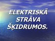 Prezentācija 'Elektriskā strāva šķidrumos', 1.