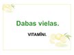 Prezentācija 'Dabas vielas. Vitamīni', 1.