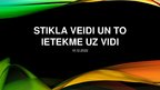 Prezentācija 'Stikla veidi un to ietekme uz vidi', 1.