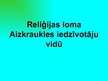 Referāts 'Reliģijas loma Aizkraukles rajona iedzīvotāju vidū', 40.