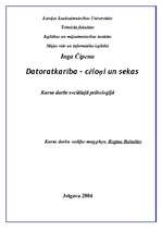 Referāts 'Datoratkarība - cēloņi un sekas', 1.