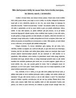 Eseja '"Mēs darbojamies tādēļ, lai mums būtu brīvs brīdis, karojam, lai dzīvotu mierā."', 1.