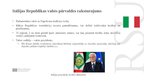 Prezentācija 'Itālijas Republikas un Spānijas Karalistes politiskās iekārtas izveides un attīs', 4.