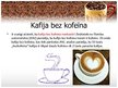Prezentācija 'Kofeīns - draugs vai ienaidnieks', 20.