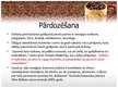 Prezentācija 'Kofeīns - draugs vai ienaidnieks', 26.