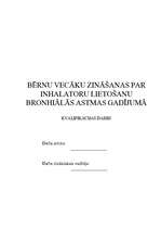 Referāts 'Bērnu vecāku zināšanas par inhalatoru lietošanu bronhiālās astmas gadījumā', 1.