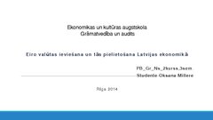 Referāts 'Eiro valūtas ieviešana un tās pielietošana Latvijās ekonomikā', 13.