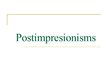 Prezentācija 'Postimpresionisms', 1.