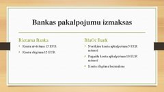 Prezentācija 'Banku salīdzinājums uzņēmumiem', 6.