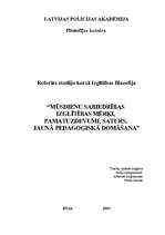 Referāts 'Mūsdienu sabiedrības izglītības mērķi, pamatuzdevumi, saturs. Jaunā pedagoģiskā ', 1.
