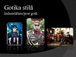 Prezentācija 'Mūsdienu subkultūra - gotika', 9.
