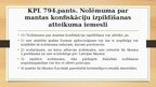 Prezentācija 'ES dalībvalstī piemērotas mantas konfiskācijas izpilde Latvijā', 7.