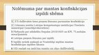 Prezentācija 'ES dalībvalstī piemērotas mantas konfiskācijas izpilde Latvijā', 12.