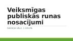 Prezentācija 'Veiksmīgas publiskās runas nosacījumi', 1.