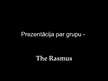 Prezentācija 'Grupa "The Rasmus"', 1.