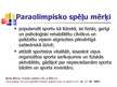 Prezentācija 'Paraolimpiskā kustība Latvijā', 5.