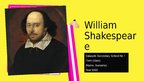 Prezentācija 'William Shakespeare', 1.