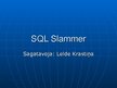 Prezentācija 'Mazizmēra datortārps "SQL Slammer"', 1.
