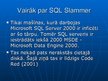 Prezentācija 'Mazizmēra datortārps "SQL Slammer"', 3.