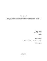 Referāts 'Traģiskie notikumi romānā "Mērnieku laiki"', 1.