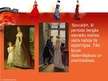 Prezentācija 'Apģērbu stili bīdermeiera, baroka un klasicisma laikā. Salīdzinājums', 9.