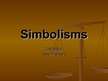 Prezentācija 'Simbolisms', 1.
