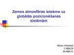 Prezentācija 'Zemes atmosfēras ietekme uz globālās pozicionēšanas sistēmām', 1.
