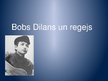 Prezentācija 'Bobs Dilans un regejs', 1.