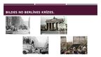 Prezentācija 'Berlīnes krīze 1961. gads', 7.