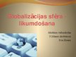 Prezentācija 'Globalizācijas sfēra - likumdošana', 1.