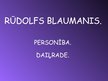 Prezentācija 'Rūdolfs Blaumanis. Personība. Daiļrade', 1.