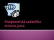 Prezentācija 'Starptautiskie līgumi tūrisma jomā', 1.