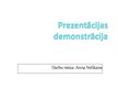 Prezentācija 'Prezentācijas demonstrēšana', 1.