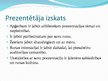 Prezentācija 'Prezentācijas demonstrēšana', 7.