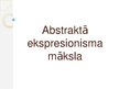 Prezentācija 'Abstraktais ekspresionisms', 1.