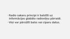 Prezentācija 'Radiosakaru principi', 4.