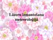 Prezentācija 'Lāzeru izmantošana meteoroloģijā', 1.