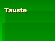 Prezentācija 'Tauste', 1.