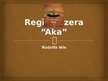 Prezentācija 'Regīna Ezera "Aka". Rūdolfa tēls', 1.