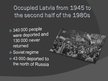 Prezentācija 'History of Latvia 20 - 21 Century', 7.