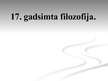 Prezentācija '17.gadsimta filosofija', 1.