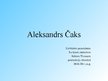 Prezentācija 'Aleksandrs Čaks', 1.