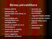 Prezentācija 'Stress un tā izpausmju īpatnības pusaudžiem, vidusskolniekiem', 7.