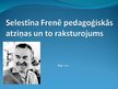 Prezentācija 'Selestīna Frenē pedagoģiskās atziņas un to raksturojums', 1.