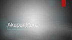 Prezentācija 'Akupunktūra', 1.