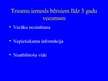 Prezentācija 'Vecāku izglītošanas aktualitāte bērnu traumatisma ierobežošanā bērniem līdz 3 ga', 13.